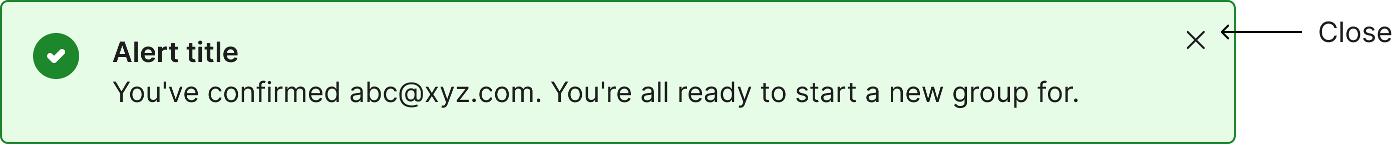 Alert with a dismiss button in the top-right corner