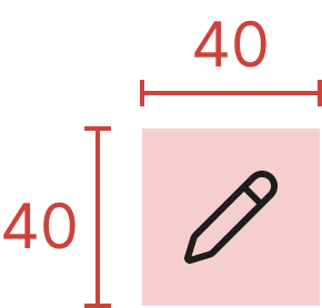 Icon button touch-area diagram showing the 40 × 40 minimum tap target